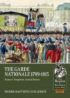 Image for The Garde Nationale 1789-1815