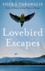 Image for Lovebird escapes  : love of power versus power of love