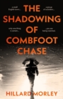 Image for The Shadowing of Combfoot Chase
