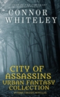 Image for City of Assassins Urban Fantasy Collection : 5 urban Fantasy Novellas