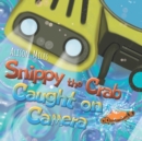 Image for Snippy The Crab - Caught on Camera!