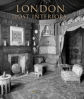 Image for London Lost Interiors