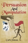 Image for Persuasion And Manipulation