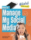 Image for How Do I Manage My Social Media?