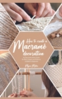 Image for How to Make a Macrame Decoration