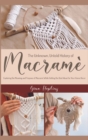 Image for The Unknown, Untold History of Macrame