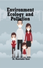 Image for Environment, Ecology and Pollution
