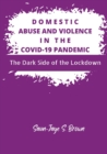 Image for Domestic Abuse and Violence in the COVID-19 Pandemic