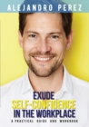 Image for Exude Self-Confidence in the Workplace