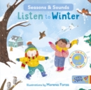 Image for Seasons &amp; Sounds: Listen to Winter