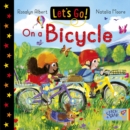 Image for Let&#39;s Go! On a Bicycle