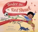 Image for Under the red shawl