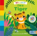 Image for Who Am I? I&#39;m a Tiger