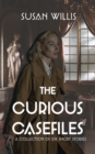 Image for The Curious Casefiles