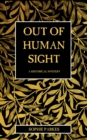 Image for Out of Human Sight: A Historical Mystery
