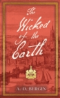 Image for The Wicked of the Earth