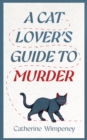 Image for A Cat Lover&#39;s Guide to Murder