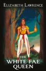 Image for THE WHITE FAE QUEEN