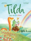 Image for TILDA FINDS HER RAINBOW