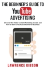 Image for The Beginner&#39;s Guide to Youtube Advertising