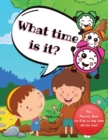 Image for What Time Is It? : A fun activity book for kids to help them tell the time! For kids aged 6+
