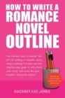 Image for How To Write A Romance Novel Outline