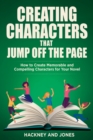 Image for Creating Characters That Jump Off The Page