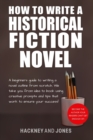 Image for How To Write A Historical Fiction Novel