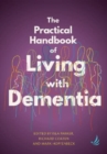 Image for The Practical Handbook of Living with Dementia