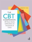 Image for The CBT Companion : CBT-based models and worksheets for practitioners and clients