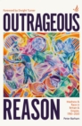 Image for Outrageous Reason : Madness and race in Britain and Empire, 1780-2020