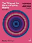 Image for The Tribes of the Person-Centred Nation, Third Edition