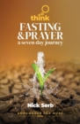Image for Think Prayer and Fasting