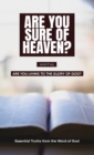 Image for Are you sure of Heaven?