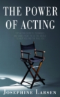 Image for The power of acting