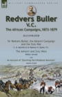 Image for Redvers Buller V.C., the African Campaigns,1873-1879-Sir Redvers Buller, the Ashanti Campaign and the Zulu War by C. H. Melville &amp; Sir Redvers H. Buller, V.C. and the Ashanti and Zulu Wars by Walter J