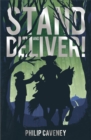 Image for Stand and deliver!, or, The adventures of Ned Watling, an orphan and highwayman&#39;s assistant