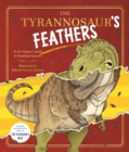 Image for The Tyrannosaur&#39;s Feathers