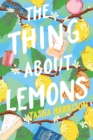 Image for The Thing About Lemons