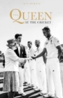 Image for The Queen at the cricket