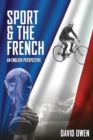 Image for Aux Armes! : Sport and the French, an English Perspective