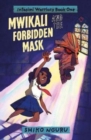 Image for Mwikali and the Forbidden Mask