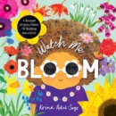Image for Watch me bloom: a bouquet of haiku poems for budding naturalists