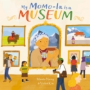 Image for My Momo-La Is a Museum