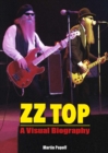 Image for ZZ Top: A Visual Biography