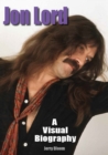 Image for Jon Lord: A Visual Biography