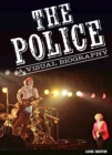 Image for The Police A Visual Biography