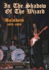 Image for In The Shadow Of The Wizard : Rainbow 1975-1976