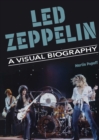 Image for Led Zeppelin A Visual Biography