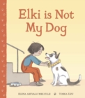 Image for Elki is not my dog